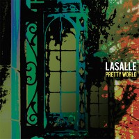 LaSalle - Pretty World